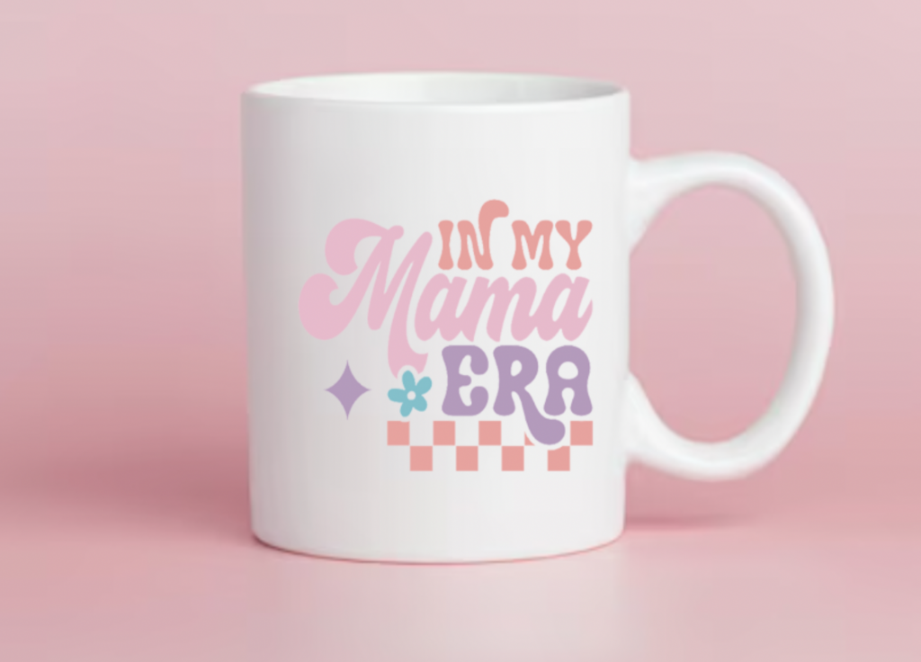 In My Mama Era Mug