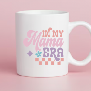 In My Mama Era Mug